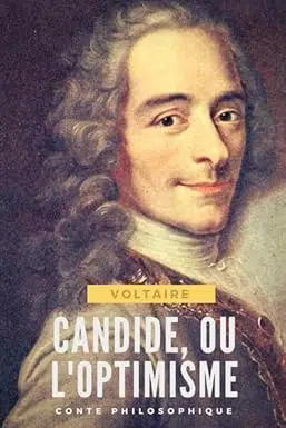 Voltaire: Candide, ou l'Optimisme: conte philosophique de Voltaire (texte intégral) (French Edition) (2017, Independently published)