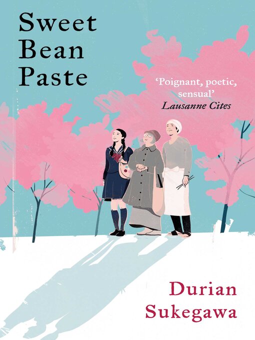 Durian Sukegawa: Sweet Bean Paste (EBook, 2017, Oneworld Publications)