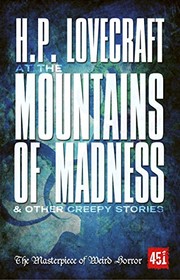 H. P. Lovecraft, H. P. Lovecraft: At The Mountains of Madness (Paperback, 2014, Flame Tree 451)