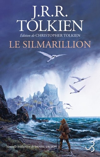 J.R.R. Tolkien, Christopher Tolkien, Ted Nasmith: Le Silmarillion (French language, 2022, Christian Bourgois éditeur)