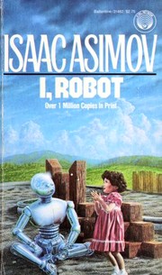 Айзек Азимов: I, Robot (Paperback, 1984, Del Rey)