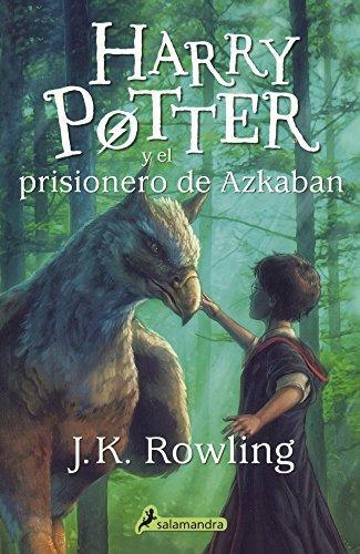 J.K. Rowling, Adolfo Munoz Garcia, Nieves Martin Azofra: Harry Potter y el prisionero de Azkaban (Hardcover, Spanish language, 2015, Tandem Library)