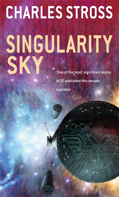 Charles Stross: Singularity Sky (2005)