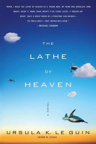 Ursula K. Le Guin: The Lathe Of Heaven (Paperback, 2008, Scribner)