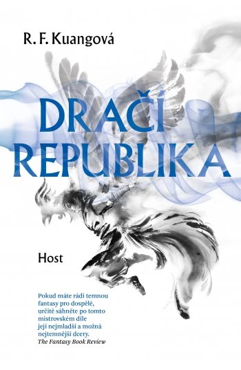 R.F. Kuang: Dračí republika (Paperback, Czech language, 2023, Host)
