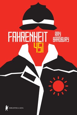 Ray Bradbury: Fahrenheit 451 (Portuguese language, 2012, Biblioteca Azul)