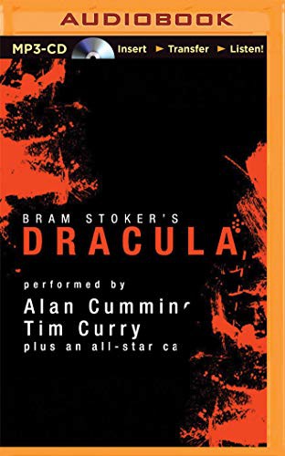 Simon Vance, Steven Crossley, Simon Prebble, James Adams, Nicola Barber, Victor Villar-Hauser, Marc Vietor, Susan Duerden, Alan Cumming, Tim Curry, Katherine Kellgren, Bram Stoker, John Lee, Graeme Malcolm: Dracula [Audible Edition] (AudiobookFormat, 2015, Audible Studios on Brilliance, Audible Studios on Brilliance Audio)