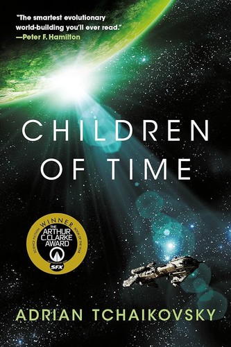 Adrian Tchaikovsky (duplicate): Children of Time (2018, Orbit)