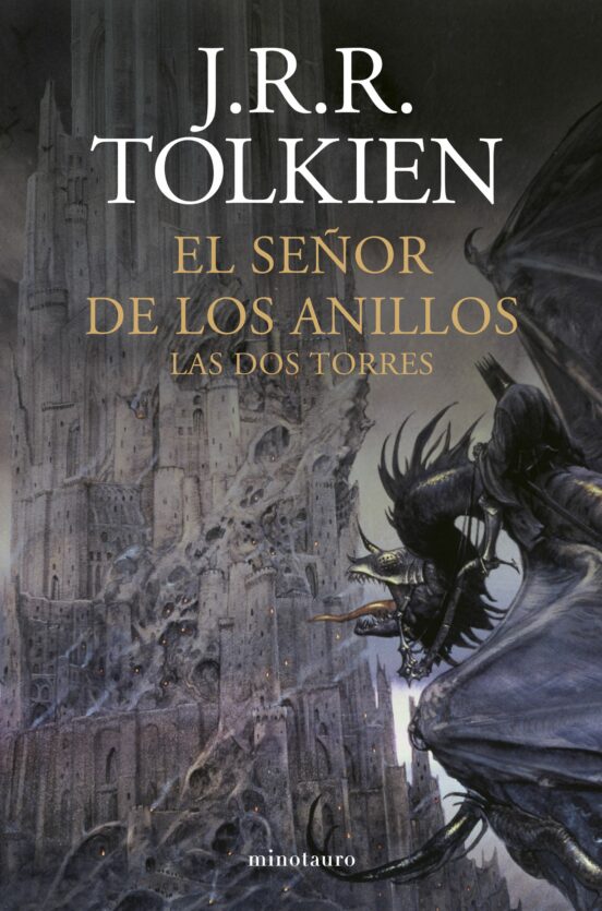 J. R. R. Tolkien, Luis Domènech (itzultzailea), Matilde Horne (itzultzailea): Las Dos Torres (Hardcover, Gaztelania language, 2022, Minotauro)