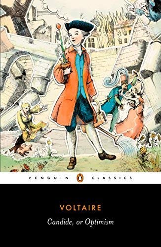 Francois Voltaire: Candide Publisher: Penguin Classics; Reprint edition (2008)