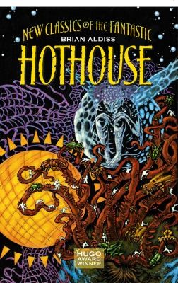 Brian W. Aldiss, Brian Aldiss: Hothouse
New Classics of the Fantastic (2009, IDW Publishing)