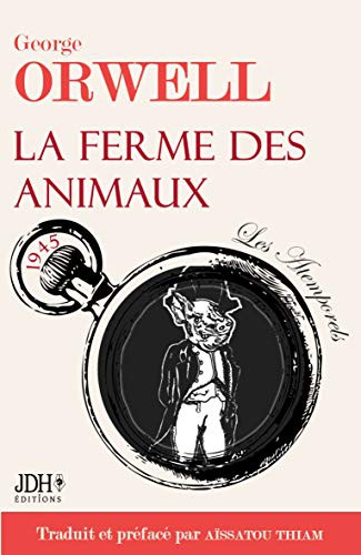 George Orwell, Aïssatou Thiam: La ferme des animaux (2021, Jdh Editions)
