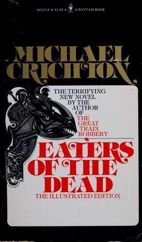Michael Crichton: Eaters of the Dead (1977, Bantam Books)