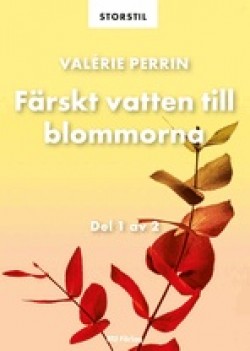 Sara Gordan: Färskt vatten till blommorna (Hardcover, Swedish language, 2023, Btj förlag)