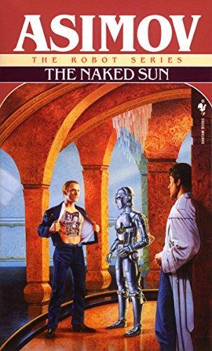 Isaac Asimov: The Naked Sun (Paperback, 1991, Spectra)