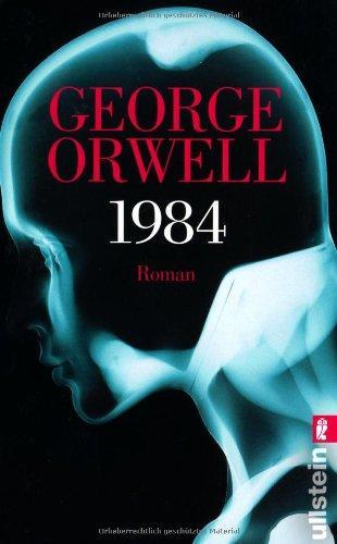 George Orwell: 1984 (German language, 1949, Ullstein Verlag)