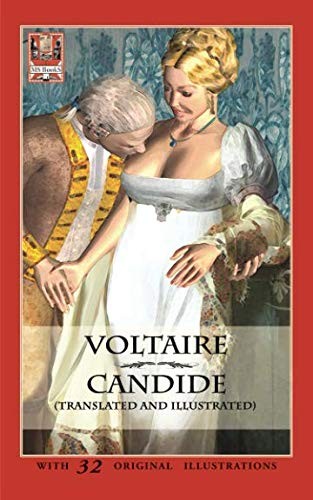 Voltaire: Candide (Translated and Illustrated): or Optimism (2017, Independently published)