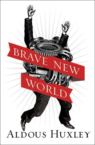 Aldous Huxley: Brave New World (EBook, 2014, HarperCollins Publishers)