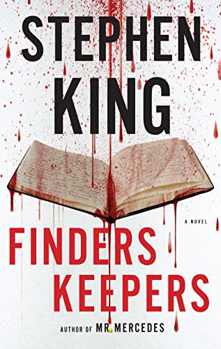 Stephen King(duplicate): Finders Keepers (Hardcover, 2015, Thorndike Press, Thorndike Pr)