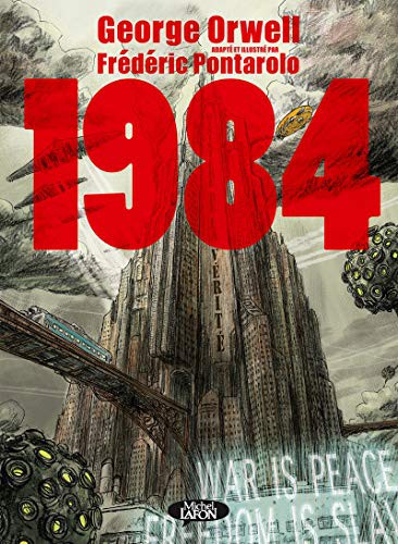 George Orwell, Frederic Pontarolo, Basile Beguerie: 1984 (French language, 2021, MICHEL LAFON)