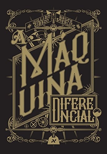 William F. Gibson (duplicate): Máquina Diferencial (Paperback, Portuguese language, 2015, ALEPH)