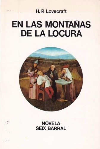 H. P. Lovecraft, H. P. Lovecraft, Enrique Breccia, Patricia Willson: En las montañas de la locura (1981, Seix Barral)