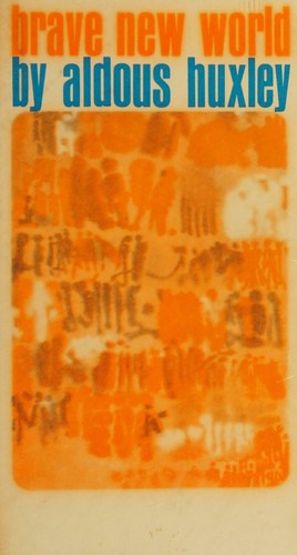 Aldous Huxley: Brave new world (1969, Harper & Row, Publishers, Inc.)