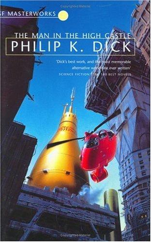Philip K. Dick: The Man in the High Castle (2001)