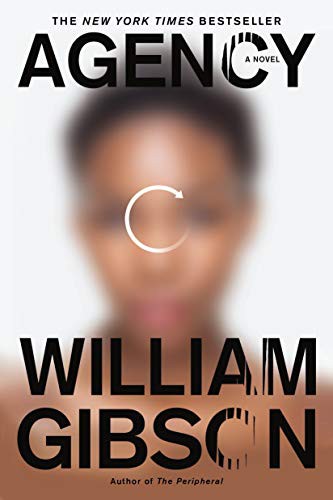 William Gibson, William F. Gibson (duplicate): Agency (Paperback, 2021, Berkley)