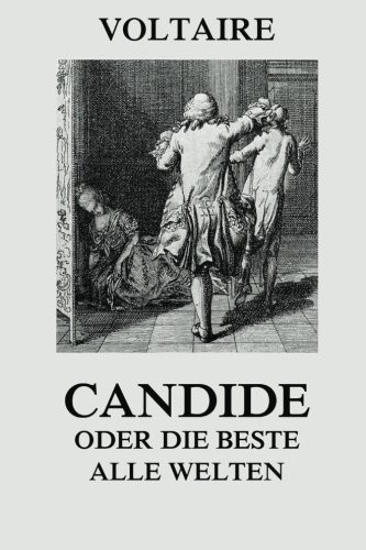 Voltaire: Candide oder die Beste aller Welten (German Edition) (2015, Jazzybee Verlag)
