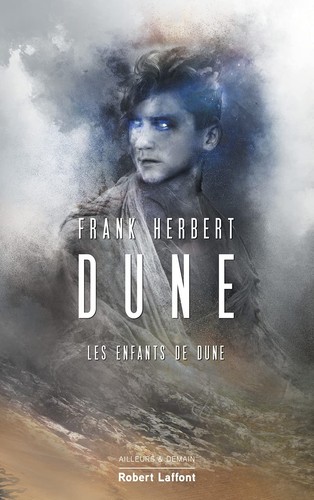 Frank Herbert: Dune - tome 3 Les enfants de Dune - NE 2021 (Paperback, 2021, ROBERT LAFFONT)