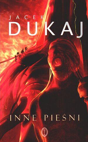Jacek Dukaj: Inne pieśni (Polish language, 2003, Wydawnictwo Literackie)
