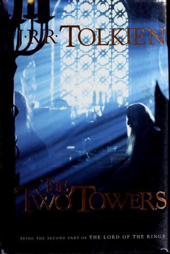J. R. R. Tolkien: The Two Towers (Hardcover, 2001, Houghton Mifflin Company)