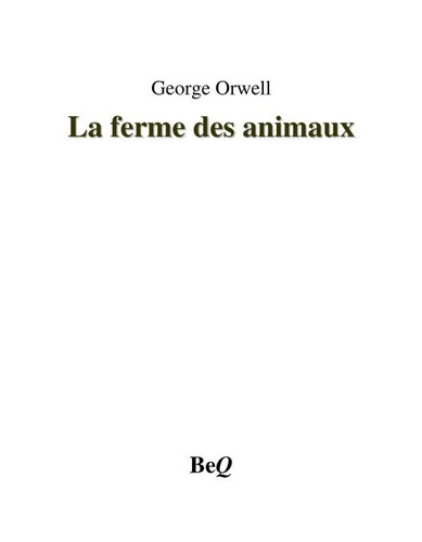George Orwell, Empty Author: La Ferme des animaux (French language, BeQ)