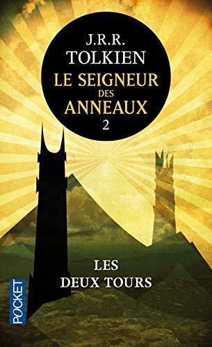 J. R. R. Tolkien, Pocket: Le Seigneur des Anneaux 2 - Les Deux Tours (Paperback, 2005, Pocket, French and European Publications Inc)