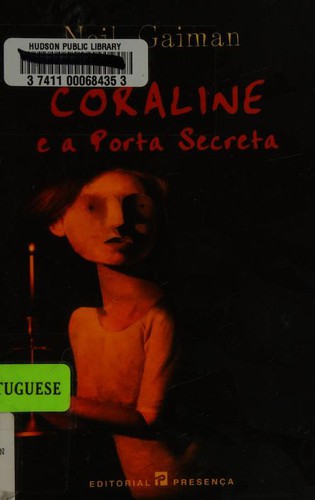 Neil Gaiman: Coraline E a Porta Secreta (Portuguese Edition) (2004, Editorial Presenca)