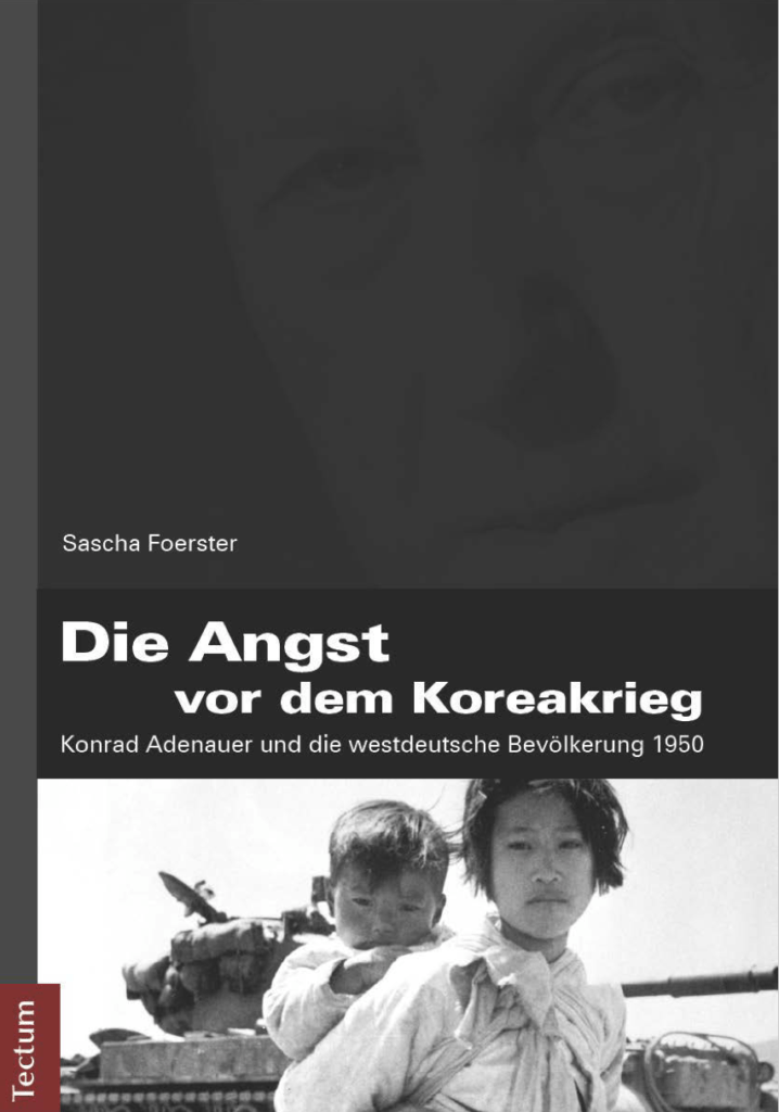 Die Angst vor dem Koreakrieg (EBook, German language, 2014, Tectum Verlag)