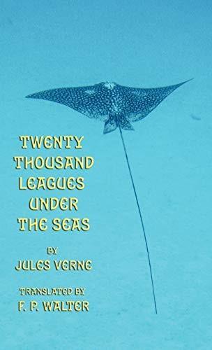 Jules Verne: Twenty thousand leagues under the seas : an underwater tour of the world