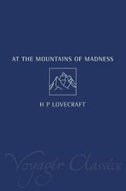 H. P. Lovecraft, H. P. Lovecraft: At the Mountains of Madness (Voyager Classics) (Paperback, 2002, Voyager)