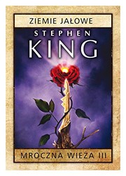 Stephen King, Empty Author: Mroczna wieza. Tom 3 Ziemie jalowe (Hardcover, 2015, Albatros)