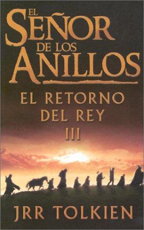 J. R. R. Tolkien: El Retorno del Rey (Spanish language, 2002, Minotauro)