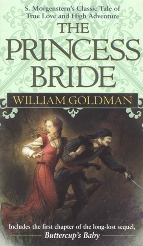 William Goldman: The  Princess Bride (2000, The Ballantine Publishing Group)