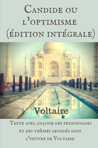 Voltaire: Candide ou L'Optimisme (French language, 2018, CreateSpace Independent Publishing Platform)