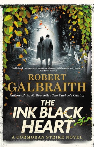 Robert Galbraith: Ink Black Heart (2022, Little Brown & Company)