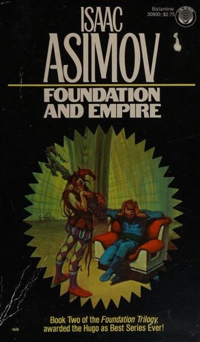 Isaac Asimov: FOUNDATION AND EMPIRE (Foundation Novels (Paperback)) (Paperback, 1983, Del Rey)
