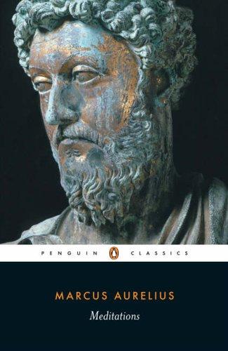 George Long, Diskin Clay, Martin Hammond, Duncan Steen, Edwin Ginn, Marcus Aurelius: Meditations (Paperback, 2006, Penguin Classics)