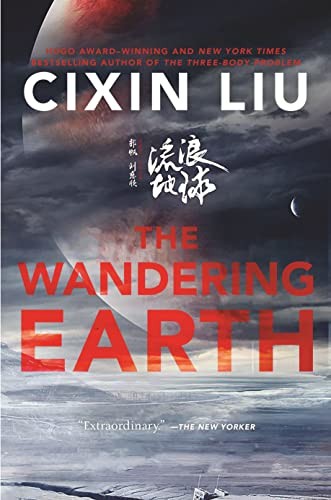 Cixin Liu: Wandering Earth (2022, Doherty Associates, LLC, Tom)