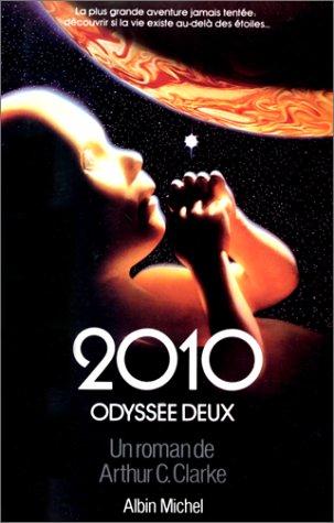 Arthur C. Clarke: 2010 (Paperback, French language, 2000, Albin Michel)