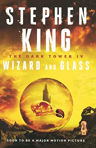 Stephen King, Stephen King: Wizard And Glass (Hardcover, 2016, Turtleback Books)