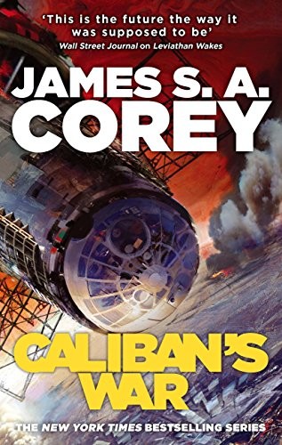 James S. A. Corey: Caliban's war (2012, Orbit)